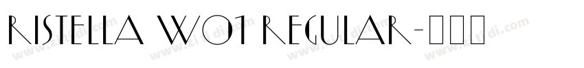 Ristella W01 Regular字体转换 Ristella W01 Regular字体转换